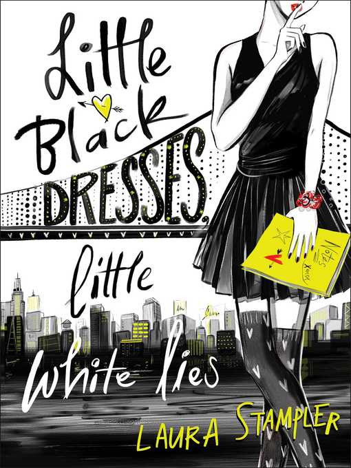 Title details for Little Black Dresses, Little White Lies by Laura Stampler - Wait list